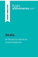 Atala by François-René de Chateaubriand (Book Analysis):Detailed Summary, Analysis and Reading Guide