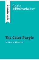 The Color Purple by Alice Walker (Book Analysis):Detailed Summary, Analysis and Reading Guide