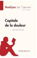 Capitale de la douleur de Paul Éluard (Analyse de l'oeuvre):Comprendre la littérature avec Le Petit Litteraire