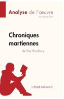 Chroniques martiennes de Ray Bradbury (Analyse de l'oeuvre):Comprendre la littérature avec lePetitLittéraire.fr