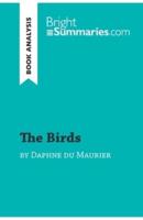 The Birds by Daphne du Maurier (Book Analysis):Detailed Summary, Analysis and Reading Guide
