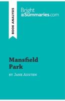 Mansfield Park by Jane Austen (Book Analysis):Detailed Summary, Analysis and Reading Guide