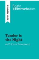Tender is the Night by F. Scott Fitzgerald (Book Analysis):Detailed Summary, Analysis and Reading Guide
