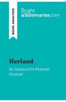 Herland by Charlotte Perkins Gilman (Book Analysis):Detailed Summary, Analysis and Reading Guide