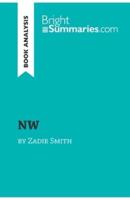 NW by Zadie Smith (Book Analysis):Detailed Summary, Analysis and Reading Guide