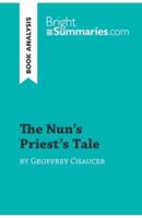The Nun's Priest's Tale by Geoffrey Chaucer (Book Analysis)