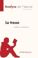 La Tresse De Laetitia Colombani (Analyse De L'oeuvre)