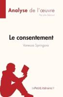 Le Consentement De Vanessa Springora (Analyse De L'oeuvre)