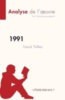 1991 De Franck Thilliez (Analyse De L'oeuvre)