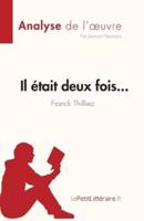 Il Était Deux Fois... De Franck Thilliez (Analyse De L'oeuvre)