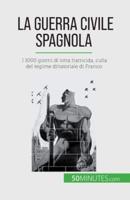 La Guerra Civile Spagnola