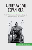 A Guerra Civil Espanhola