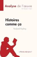 Histoires Comme Ça De Rudyard Kipling (Analyse De L'oeuvre)