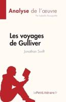 Les Voyages De Gulliver De Jonathan Swift (Analyse De L'oeuvre)