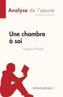 Une Chambre À Soi De Virginia Woolf (Analyse De L'oeuvre)