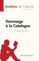 Hommage À La Catalogne De George Orwell (Analyse De L'oeuvre)