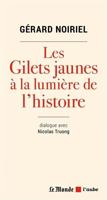 Les Gilets Jaunes a La Lumiere De L'histoire