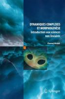 Dynamiques Complexes Et Morphogenèse