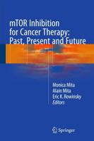 mTOR Inhibition for Cancer Therapy