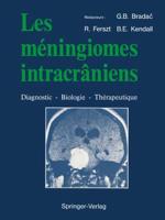 Les Meningiomes Intracraniens: Diagnostic Biologie Therapeutique