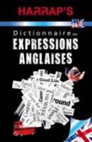 Harrap's Dictionnaire Des Expressions Anglaises