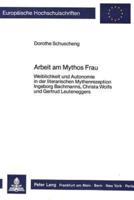 Arbeit Am Mythos Frau