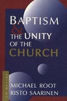 Baptism & The Unity of the Church