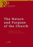 The Nature and Purpose of the Church Faith and Order Paper No. 181