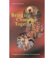 Bringing Churches Together