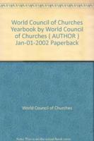 World Council of Churches Yearbook 2002