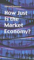 How Just Is the Market Economy?