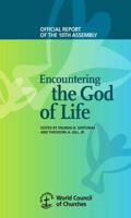 Encountering the God of Life