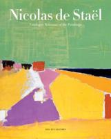 Nicolas De Staël: Catalogue Raisonné of the Paintings