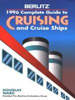 Berlitz 1996 Complete Guide to Cruising and Cruise Ships