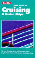 1999 Complete Guide to Cruising and Cruise Ships