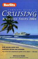 Berlitz 2001 Complete Guide to Cruising and Cruise Ships