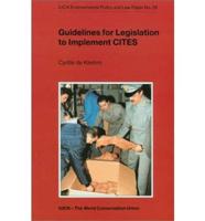 Guidelines for Legislation to Implement CITES