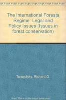 The International Forests Regime