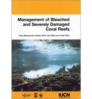 Management of Bleached and Severely Damaged Coral Reefs