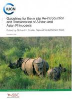 Guidelines for the in Situ Re-introduction and Translocation of African and Asian Rhinoceros