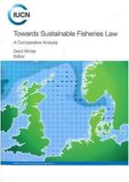 Towards Sustainable Fisheries Law
