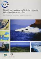 Risks from Maritime Traffic to Biodiversity in the Mediterranean Sea