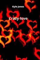 Crazy Love