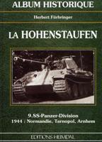 La Hohenstaufen: 9.SS-Panzer-Division 1944: Normandy, Tarnapol-Arnhem
