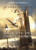 La Quete Des Livres-Monde 2/Le Livre Des Lieux