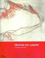 Oeuvres Sur Papier - Acquisitions 1996 -2001