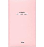 Philippe Starck - Explications