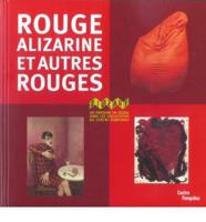 Rouge Alizarine Et Autres Rouges Zigzart