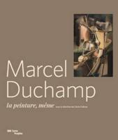 Marcel Duchamp - La Peinture, Même