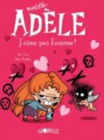 Mortelle Adele 4/J'aime Pas L'amour!